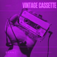 DΛNNΞ - Vintage Cassette