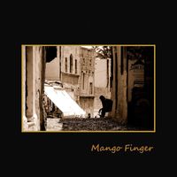 Mango Finger - Shadow Play