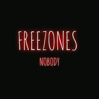 Freezones - NOBODY