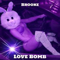 Brooke - Love Bomb