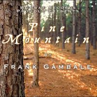 Frank Gambale - Pine Mountain