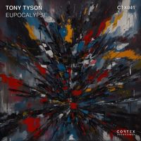 Tony Tyson - Eupocalypse