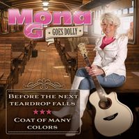 Mona G - Before The Next Teardrop Falls / Coat Of Many Colors