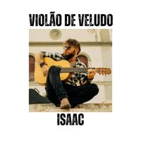 Isaac - Violão de Veludo