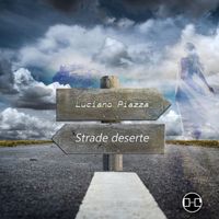 Luciano Piazza - Strade deserte