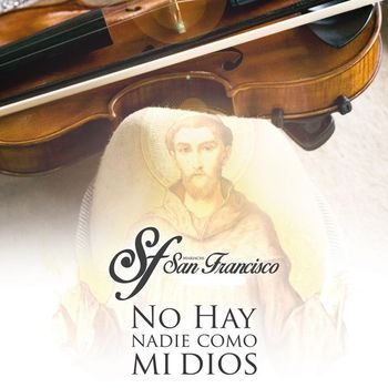 Mariachi San Francisco - No Hay Nadie Como Mi Dios