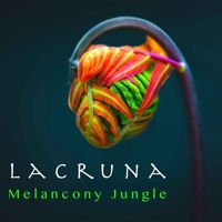 Lacruna - Malincony Jungle