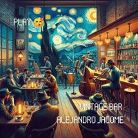 Alejandro Jacome - Vintage Bar
