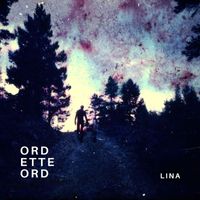 Lina - Ord Ette Ord