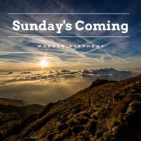 warren stephens - Sunday's Coming