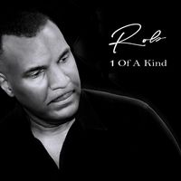 Rob - 1 Of A Kind