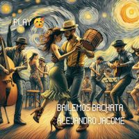 Alejandro Jacome - Bailemos Bachata