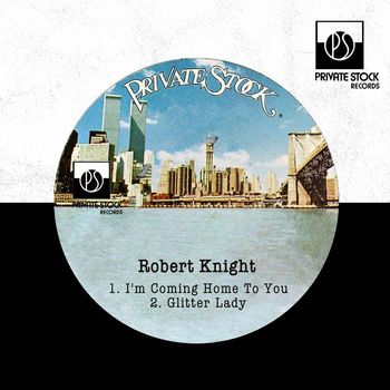 Robert Knight - I'm Coming Home To You / Glitter Lady
