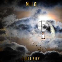 Milo - Lullaby
