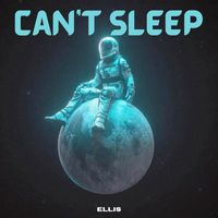 Ellis - Can't Sleep