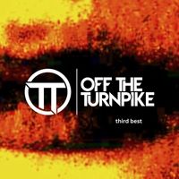 Off The Turnpike - Third Best (Explicit)