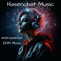 Hasenchat Music - Instrumental Edm Music