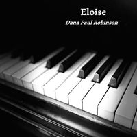 Dana Paul  Robinson - Eloise