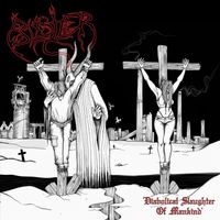 Blister - Diabolical Slaughter of Mankind (Explicit)