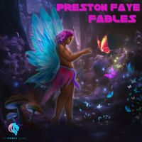 Preston Faye & Velvet Code - Fables
