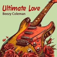 Beezy Coleman - Ultimate Love