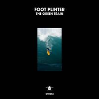 Foot Plinter - The Green Train