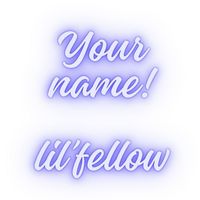 lil'fellow - Your Name
