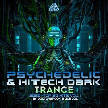 DoctorSpook, GoaDoc - Psychedelic & Hi Tech Dark Trance: 2020 Top 20 Hits, Vol. 1
