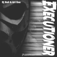 Dj Nail and Art One - Executioner