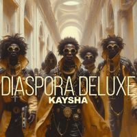 Kaysha - Diaspora Deluxe
