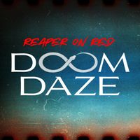 Reaper On Red - Doom Daze