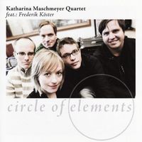 Katharina Maschmeyer Quartet - Circle of Elements