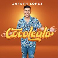 Jafeth López - Cocolealo