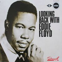 Eddie Floyd - Looking Back With Eddie Floyd