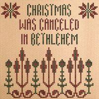 Mariee Sioux - Christmas Was Canceled in Bethlehem