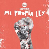 Suburbia Ska - Mi Propia Ley