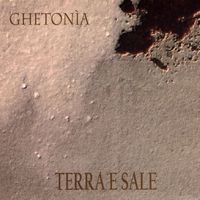 Ghetonia - Terra e sale