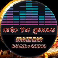 Space Ear - Round n Round