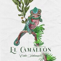 Erika Sahamuels - El Camaleón