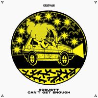 Robustt - Can't Get Enough