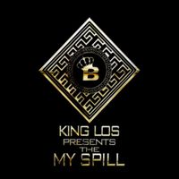 King Los - MySpill (Explicit)