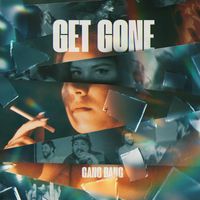 Gangbang - Get Gone (Explicit)
