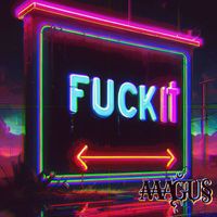 Magus - Fuck It (Explicit)