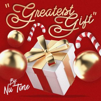 Nu Tone - Greatest Gift