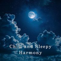 Relax α Wave - Chill and Sleepy Harmony
