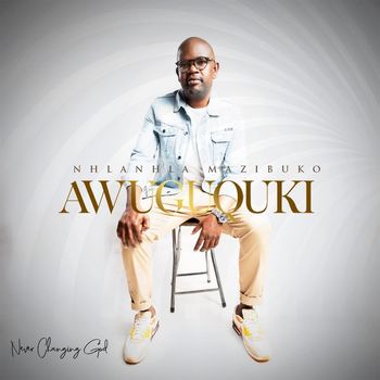 Nhlanhla Mazibuko - Awuguquki