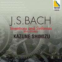 Kazune Shimizu - J.S.Bach: Inventions & Sinfonias BWV.772-801