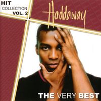 Haddaway - Hit Collection, Vol. 2: The Very Best