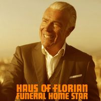 Haus Of Florian - Funeral Home Star