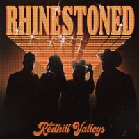 The Redhill Valleys - Rhinestoned
